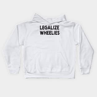 legalize wheelies Kids Hoodie